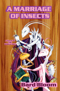 Cover of A MARRIAGE OF INSECTS