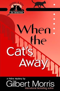 Cover of WHEN THE CAT'S AWAY