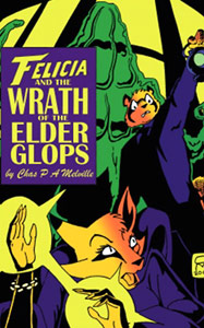Cover of FELICIA AND THE WRATH OF THE ELDER GLOPS, by Chas. P. A. Melville