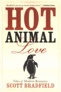 Cover of HOT ANIMAL LOVE, by Scott Bradfield