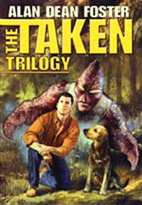 Cover of THE TAKEN TRILOGY, by Alan Dean Foster