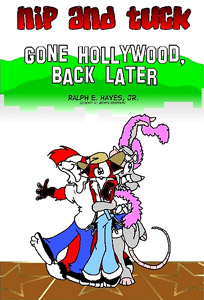 Cover of NIP AND TUCK: GONE HOLLYWOOD, BACK LATER