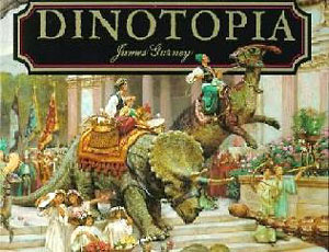 Cover of DINOTOPIA, by James Gurney