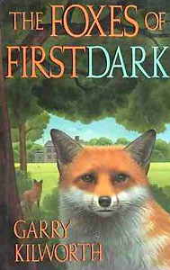 Cover of THE FOXES OF FIRSTDARK, by Gary Kilworth